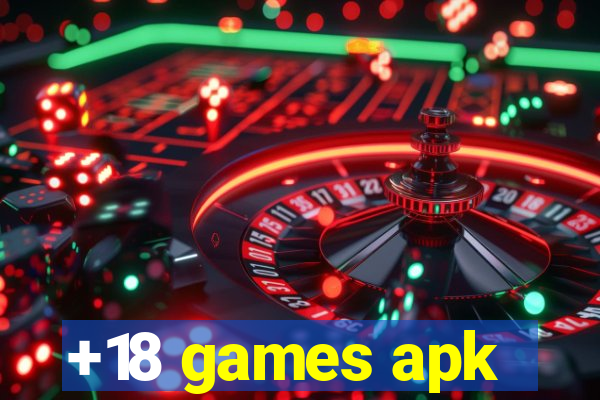 +18 games apk